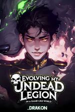 Evolving My Undead Legion In A Game-Like World