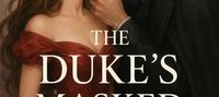 The Duke's Masked Wife 2: The Prince's Outcast Bride